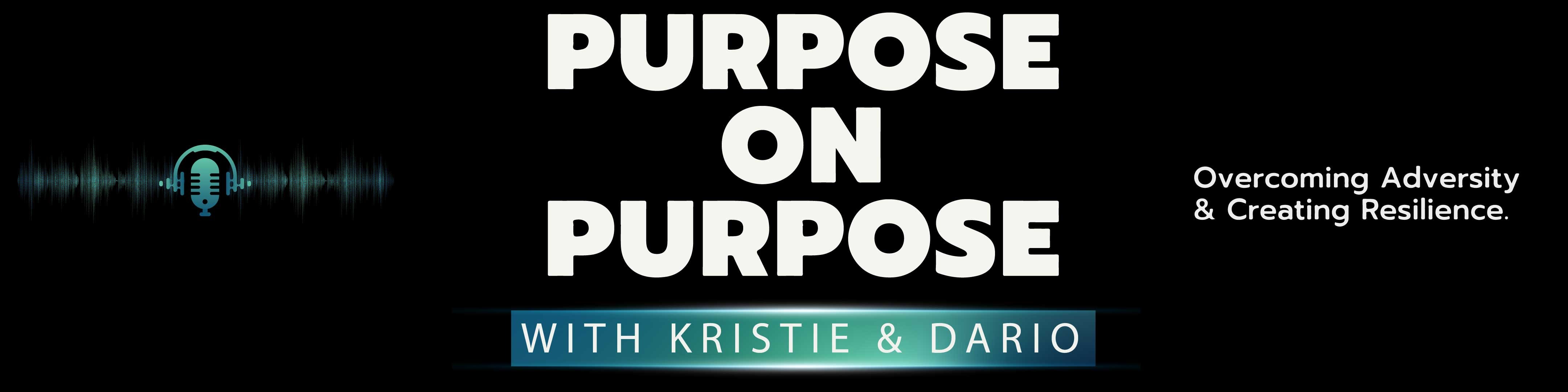 Purpose on Purpose